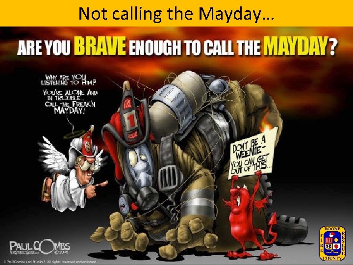 Not calling the Mayday… 