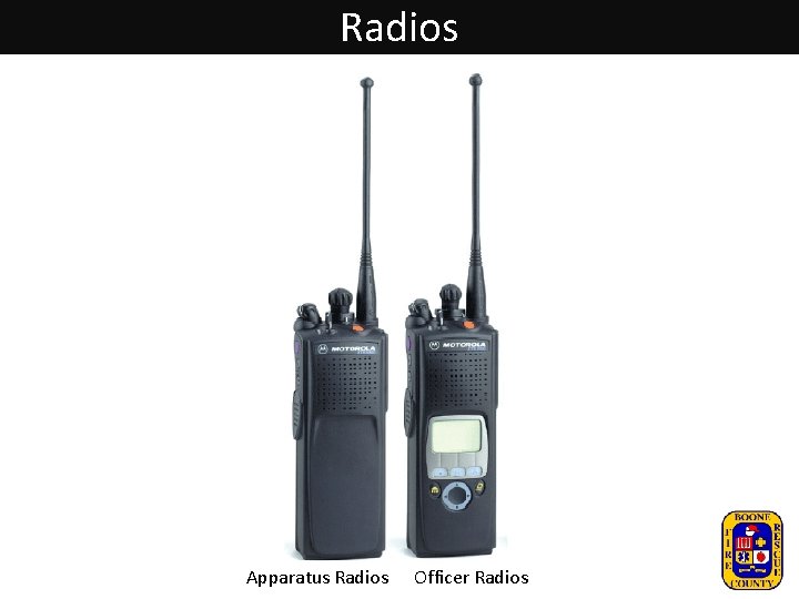 Radios Apparatus Radios Officer Radios 