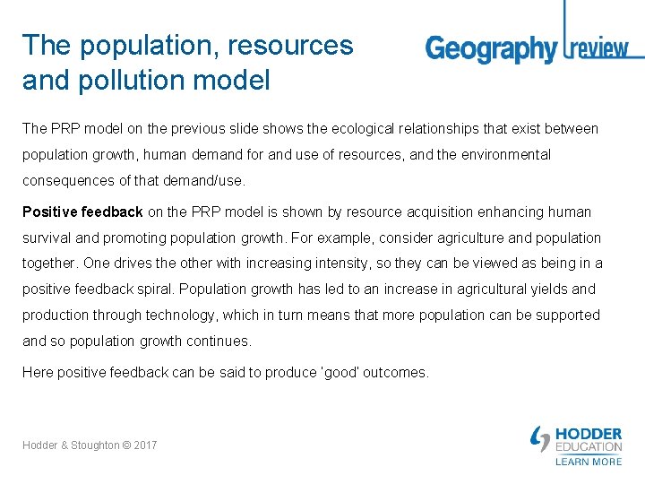 The population, resources and pollution model The PRP model on the previous slide shows