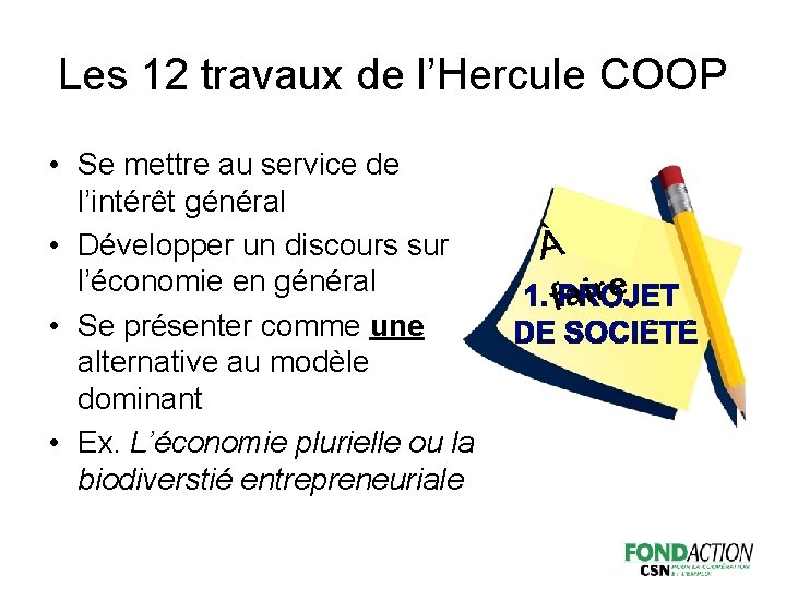 Les 12 travaux de l’Hercule COOP • Se mettre au service de l’intérêt général