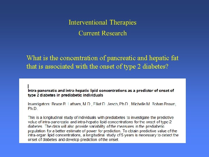 What is the concentration of pancreatic and hepatic fat that is associated with the