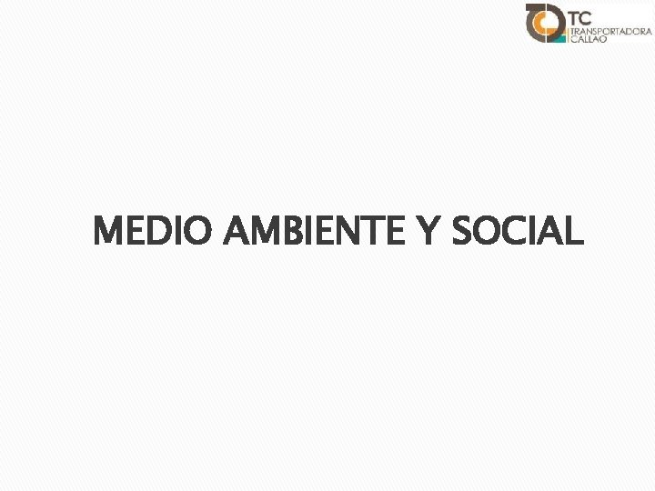 MEDIO AMBIENTE Y SOCIAL 