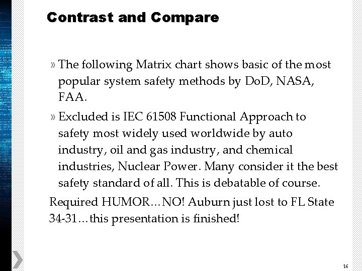 Contrast and Compare » The following Matrix chart shows basic of the most popular