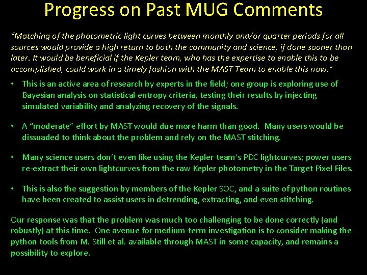 Progress on Past MUG Comments “Matching of the photometric light curves between monthly and/or