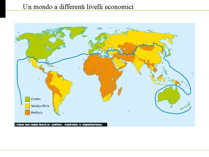 Un mondo a differenti livelli economici 