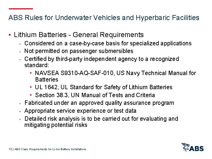 ABS Rules for Underwater Vehicles and Hyperbaric Facilities • Lithium Batteries - General Requirements
