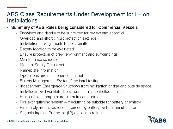 ABS Class Requirements Under Development for Li-Ion Installations • Summary of ABS Rules being