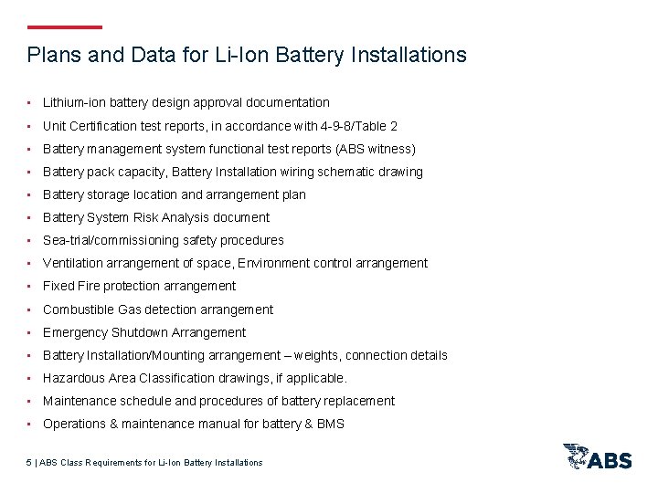 Plans and Data for Li-Ion Battery Installations • Lithium-ion battery design approval documentation •