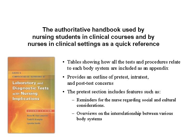 The authoritative handbook used by nursing students in clinical courses and by nurses in