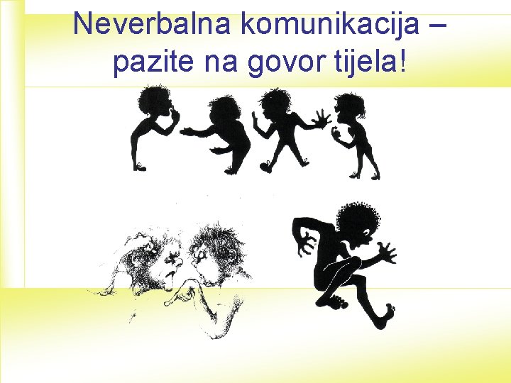 Neverbalna komunikacija – pazite na govor tijela! 