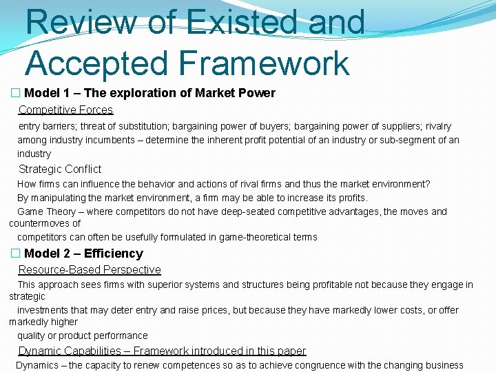 Review of Existed and Accepted Framework � Model 1 – The exploration of Market