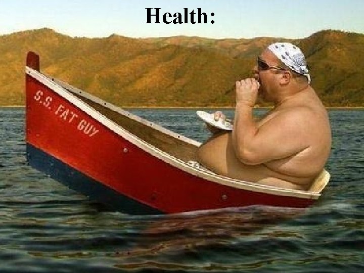 Health: 