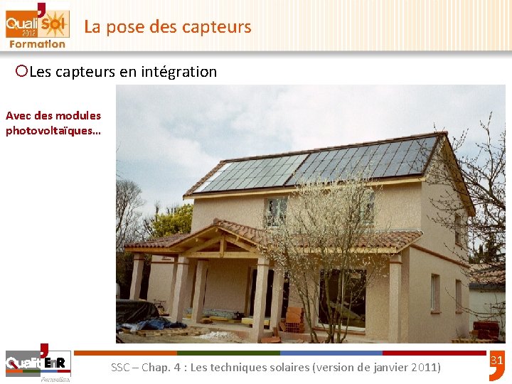 La pose des capteurs ¡Les capteurs en intégration Avec des modules photovoltaïques… SSC –