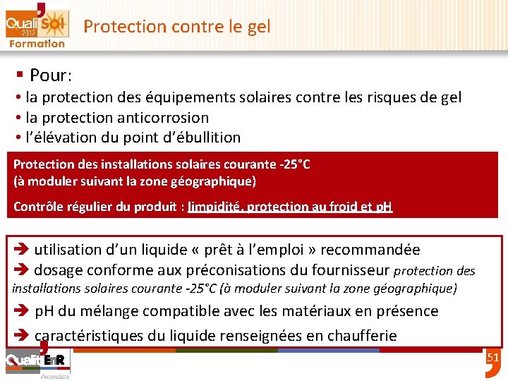 Protection contre le gel § Pour: • la protection des équipements solaires contre les