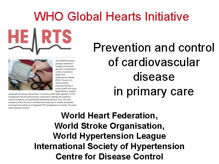 WHO Global Hearts Initiative Prevention and control of cardiovascular disease in primary care World