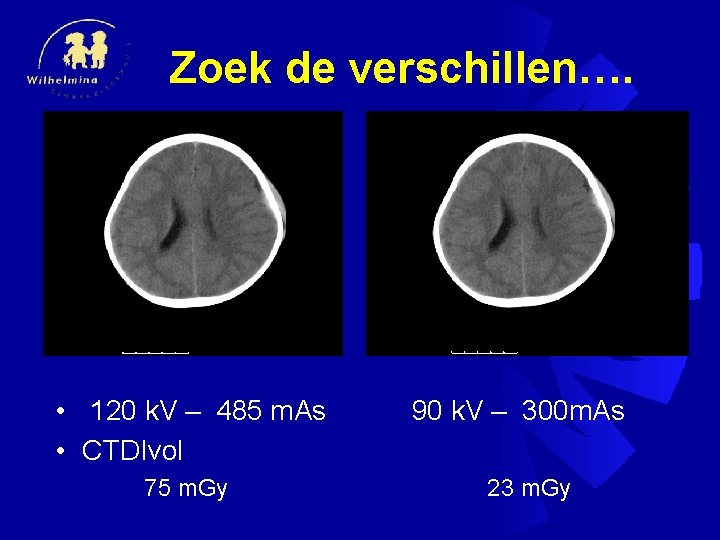 Zoek de verschillen…. • 120 k. V – 485 m. As 90 k. V