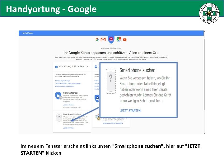 Handyortung - Google Im neuem Fenster erscheint links unten "Smartphone suchen", hier auf "JETZT