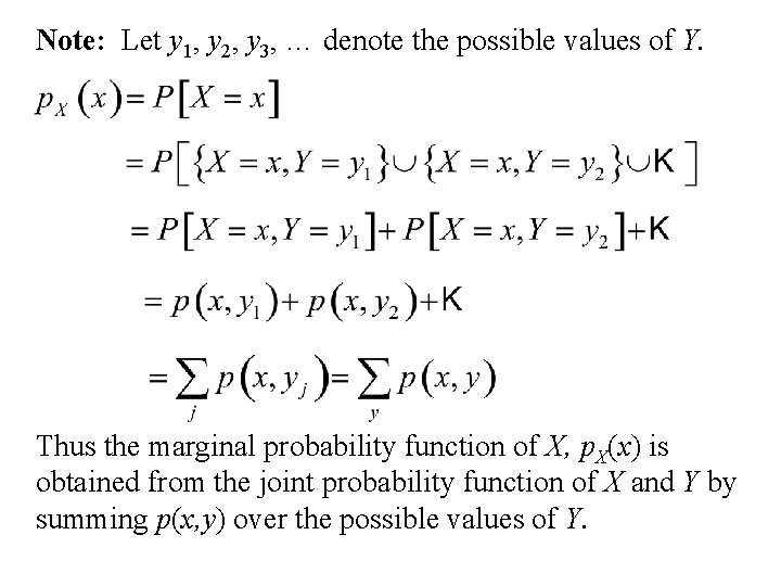 Note: Let y 1, y 2, y 3, … denote the possible values of