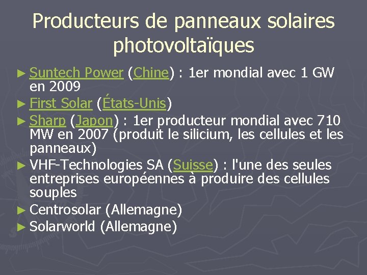 Producteurs de panneaux solaires photovoltaïques ► Suntech Power (Chine) : 1 er mondial avec