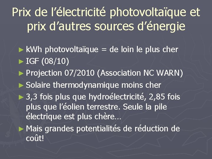 Prix de l’électricité photovoltaïque et prix d’autres sources d’énergie ► k. Wh photovoltaïque =