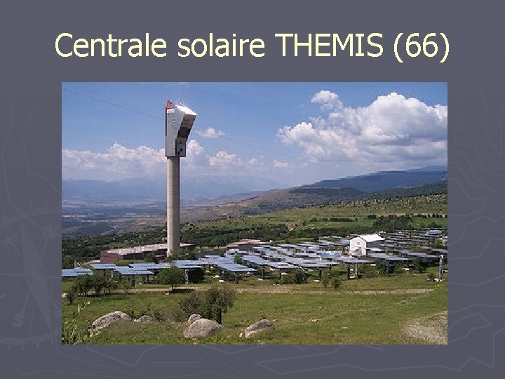 Centrale solaire THEMIS (66) 