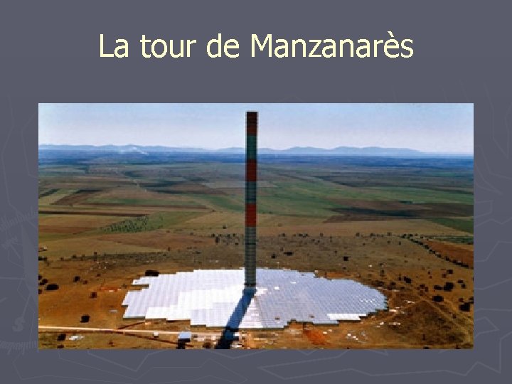 La tour de Manzanarès 