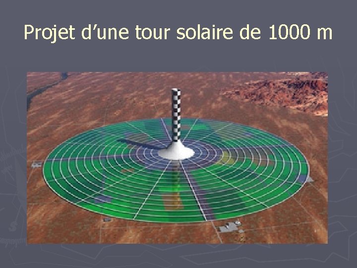Projet d’une tour solaire de 1000 m 