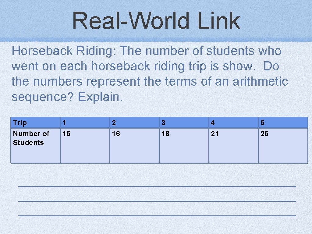 Real-World Link Horseback Riding: The number of students who went on each horseback riding