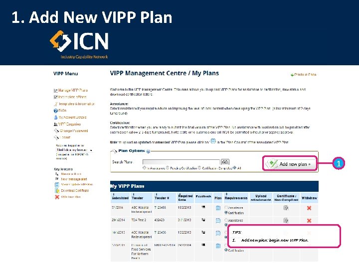 1. Add New VIPP Plan 1 TIPS: 1. Add new plan: begin new VIPP