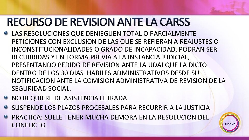 RECURSO DE REVISION ANTE LA CARSS LAS RESOLUCIONES QUE DENIEGUEN TOTAL O PARCIALMENTE PETICIONES