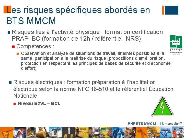 Les risques spécifiques abordés en BTS MMCM Risques liés à l’activité physique : formation