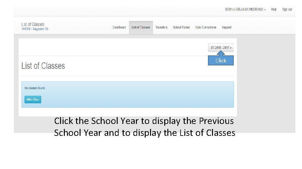 Click the School Year to display the Previous School Year and to display the