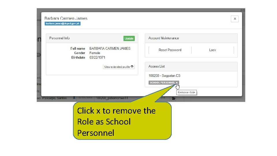 Click x to remove the Role as School Personnel 