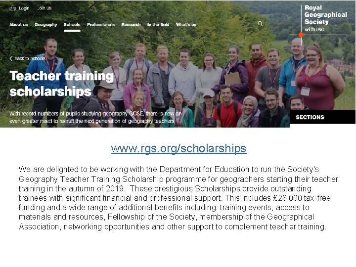Geography ITT Scholarships www. rgs. org/scholarships We are delighted to be working with the