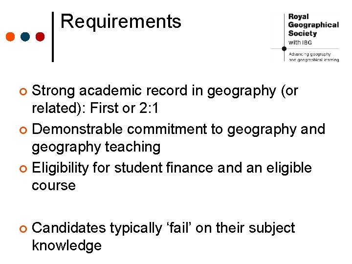 Requirements Strong academic record in geography (or related): First or 2: 1 ¢ Demonstrable