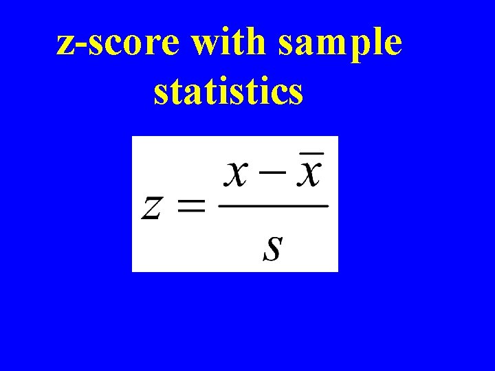 z-score with sample statistics 