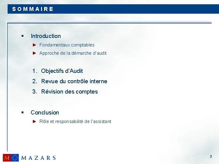 S O M M A I R E § Introduction ► Fondamentaux comptables ►