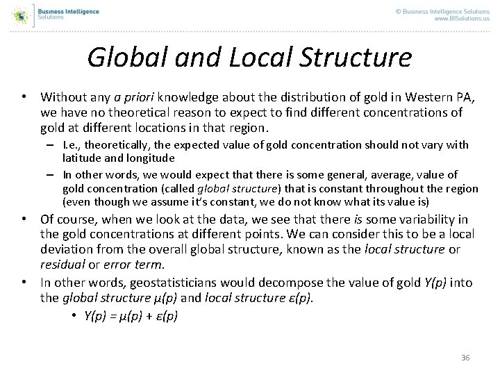 Global and Local Structure • Without any a priori knowledge about the distribution of Global and Local Structure • Without any a priori knowledge about the distribution of