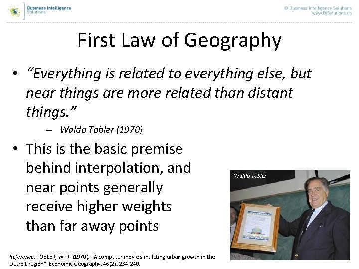 First Law of Geography • “Everything is related to everything else, but near things First Law of Geography • “Everything is related to everything else, but near things