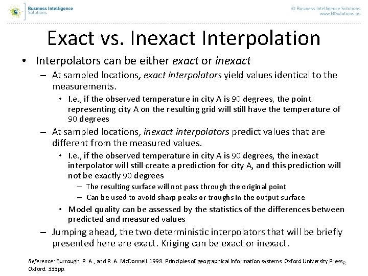 Exact vs. Inexact Interpolation • Interpolators can be either exact or inexact – At Exact vs. Inexact Interpolation • Interpolators can be either exact or inexact – At