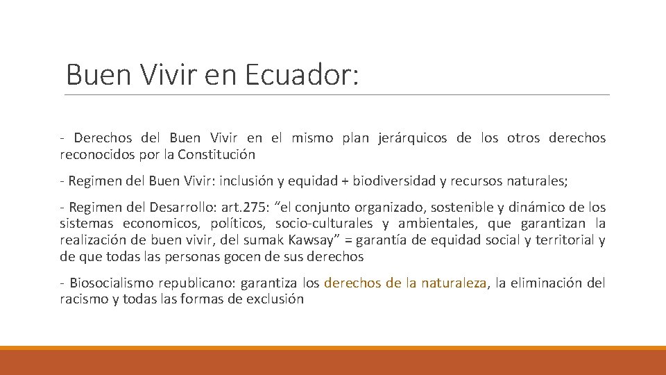 Buen Vivir en Ecuador: - Derechos del Buen Vivir en el mismo plan jerárquicos