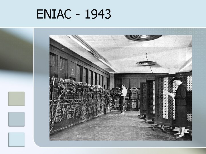 ENIAC - 1943 