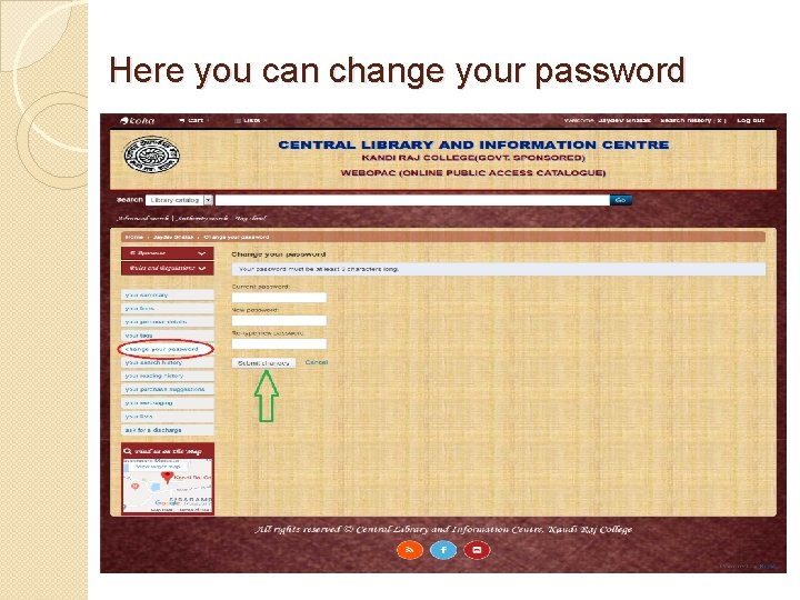 Here you can change your password 