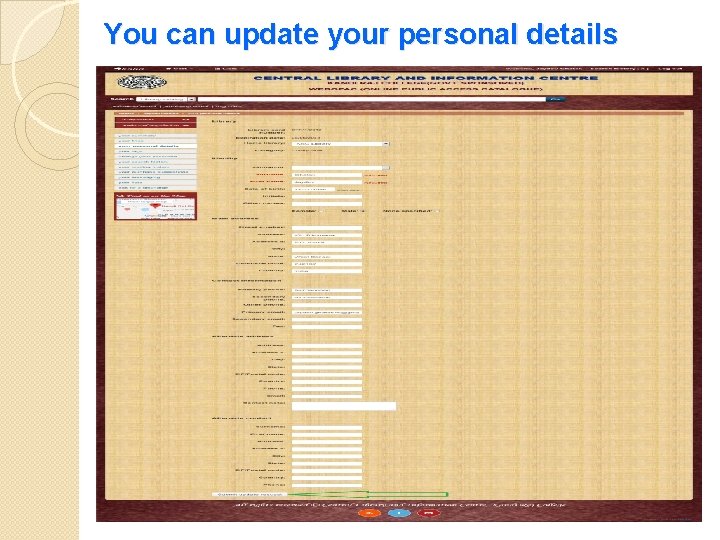You can update your personal details 