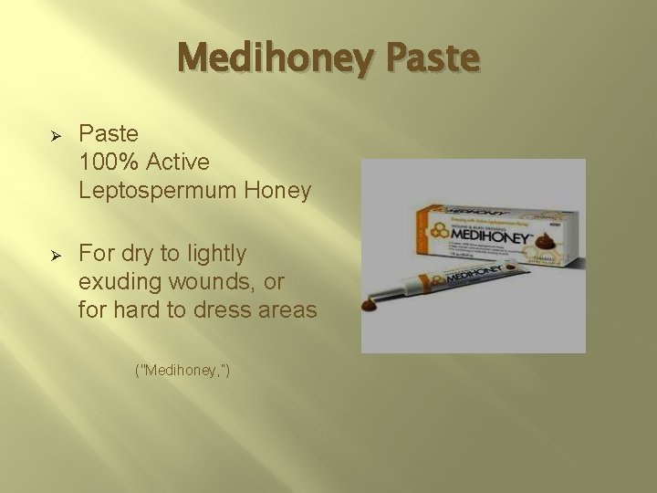 Medihoney Paste Ø Paste 100% Active Leptospermum Honey Ø For dry to lightly exuding