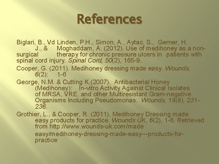 References Biglari, B. , Vd Linden, P. H. , Simon, A. , Aytac, S.