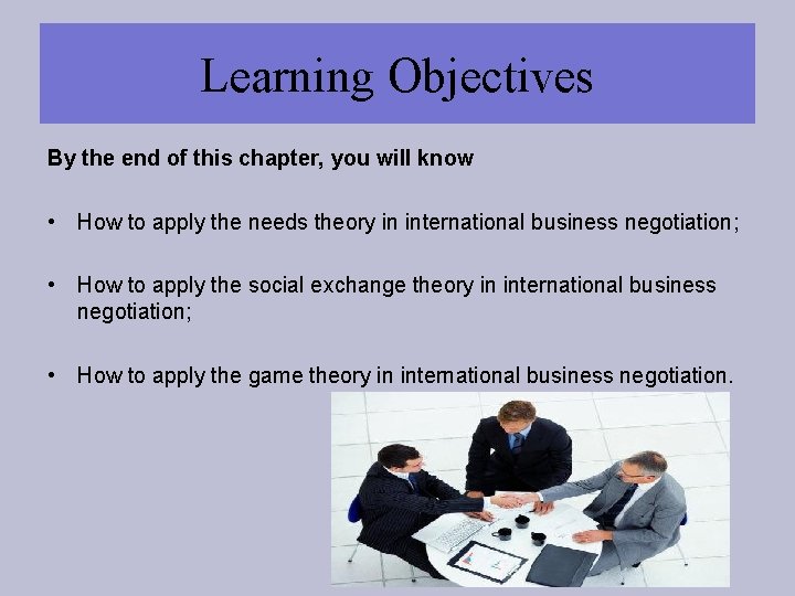 Learning Objectives By the end of this chapter, you will know • How to