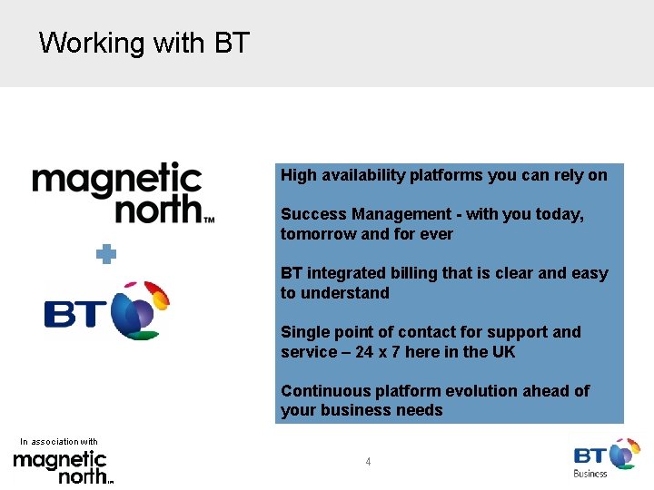 Working with BT High availability platforms you can rely on Success Management - with