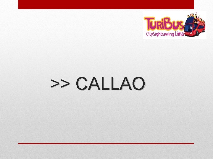 >> CALLAO 