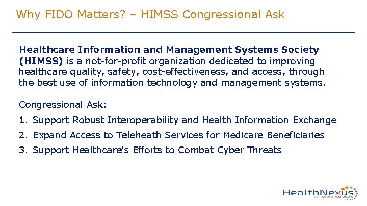 Why FIDO Matters? – HIMSS Congressional Ask Healthcare Information and Management Systems Society (HIMSS)